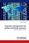 Capacity management for packet-switched networks