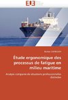 Étude ergonomique des processus de fatigue en milieu maritime