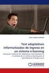 Test adaptativos informatizados de ingreso en un sistema e-learning