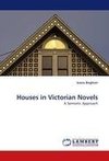 Houses in Victorian Novels