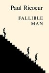 Ricoeur, P: Fallible Man