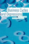 Business Cycles and Depressions