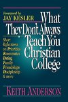 What They Don't Always Teach You at a Christian College