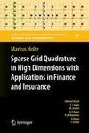 Sparse Grid Quadrature in High Dimensions with Applications in Finance and Insurance