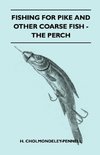 Fishing For Pike And Other Coarse Fish - The Perch