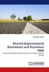 Blurred Organisational Boundaries and Precarious HRM