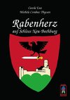 Rabenherz auf Schloss Neu-Bechburg