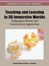 Teaching and Learning in 3D Immersive Worlds