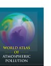Sokhi, R: World Atlas of Atmospheric Pollution
