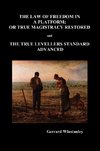 Law of Freedom in a Platform, or True Magistracy Restored and the True Levellers Standard Advanced (Paperback)