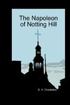 The Napoleon of Notting Hill (Hardback)