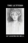 The Letters of Gertrude Bell Volumes I and II