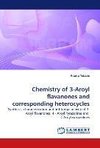 Chemistry of 3-Aroyl flavanones and corresponding heterocycles