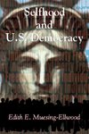 Selfhood and U.S. Democracy