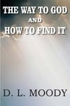 The Way to God and How to Find It