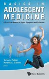 BASICS IN ADOLESCENT MEDICINE