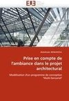 Prise en compte de l'ambiance dans le projet architectural