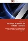 Polariton plasmons de surface - excitons