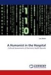 A Humanist in the Hospital