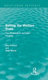 Forrest, R: Selling the Welfare State