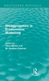 Barker, T: Disaggregation in Econometric Modelling (Routledg