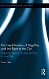 Hae, L: Gentrification of Nightlife and the Right to the Cit