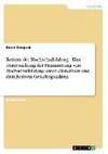 Reform der Hochschulbildung  -   Eine Untersuchung der Finanzierung von Hochschulbildung unter allokativen und distributiven Gesichtspunkten