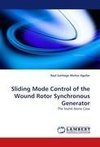 Sliding Mode Control of the Wound Rotor Synchronous Generator