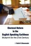 Electoral Reform in the English Speaking Caribbean