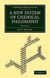 A New System of Chemical Philosophy