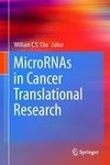 MicroRNAs in Cancer Translational Research