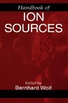 Handbook of Ion Sources