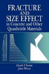 Bazant, Z: Fracture and Size Effect in Concrete and Other Qu