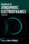 Handbook of Atmospheric Electrodynamics, Volume I