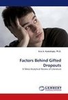 Factors Behind Gifted Dropouts