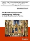 Das Ausstattungsprogramm der Cappella Strozzi di Mantova in Santa Maria Novella in Florenz