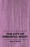 The City of Dreadful Night