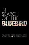 In Search of the Bluebird