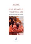 Tat Tvam Asi, That Thou Art