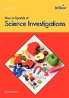 How to Sparkle at Science Investigations