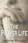 The Prayer Life