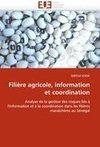 Filière agricole, information et coordination