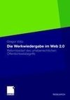 Die Werkwiedergabe im Web 2.0