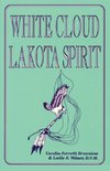 White Cloud, Lakota Spirit