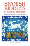 SPANISH RIDDLES & COLCHA DESIGNS