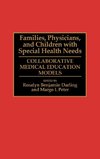 Families, Physicians, and Children with Special Health Needs