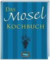 Das Mosel Kochbuch