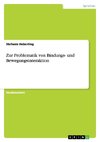 Zur Problematik von Bindungs- und Bewegungsinteraktion