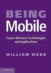 Webb, W: Being Mobile