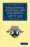 Educational Charters and Documents 598 to 1909